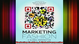 FREE PDF  Marketing Fashion A Global Perspective  FREE BOOOK ONLINE