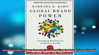 FREE PDF  Global Brand Power Leveraging Branding for LongTerm Growth Wharton Executive  FREE BOOOK ONLINE