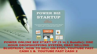 PDF  POWER ONLINE BIZ START UP 5 in 1 Bundle ONE HOUR DROPSHIPPING SYSTEM EBAY SELLING  EBook