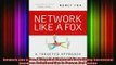 READ book  Network Like A Fox A Targeted Approach To Building Successful Business Relationships In Full EBook