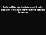 [Read book] The Sound Mind Investing Handbook: A Step-by-Step Guide to Managing Your Money