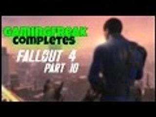 GamingFreak Completes... Fallout 4 - Part 10 - Raider Scum, Arghh!!