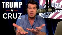 Steven Crowder on Ted Cruz and Donald Trump