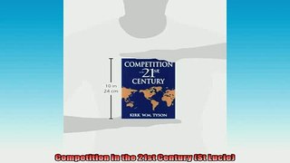 READ book  Competition in the 21st Century St Lucie  FREE BOOOK ONLINE