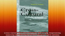 READ book  CrossCultural Business Behavior Marketing Negotiating Sourcing and Managing Across Free Online