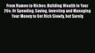 [Read book] From Ramen to Riches: Building Wealth in Your 20s: Or Spending Saving Investing