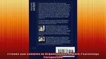 READ book  Friends and Enemies in Organizations A Work Psychology Perspective Free Online
