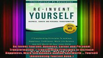 READ book  ReInvent Yourself Business Career and Personal Transformation 7 Transforming Principles Full Free