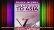 READ book  The Master Key to Asia A 6Step Guide to Unlocking New Markets The Master Key Series Full EBook