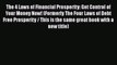[Read book] The 4 Laws of Financial Prosperity: Get Control of Your Money Now! (Formerly The