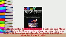 Download  eBay Powerseller Research Start a Business and Make Money Online Selling on eBay  Read Online
