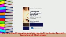 Read  Comparing Emerging and Advanced Markets Current Trends and Challenges Ebook Free