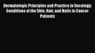 Read Dermatologic Principles and Practice in Oncology: Conditions of the Skin Hair and Nails