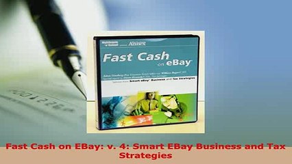 Download  Fast Cash on EBay v 4 Smart EBay Business and Tax Strategies Free Books