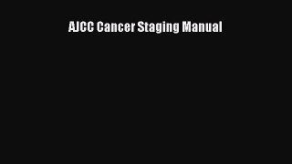 Read AJCC Cancer Staging Manual Ebook Free