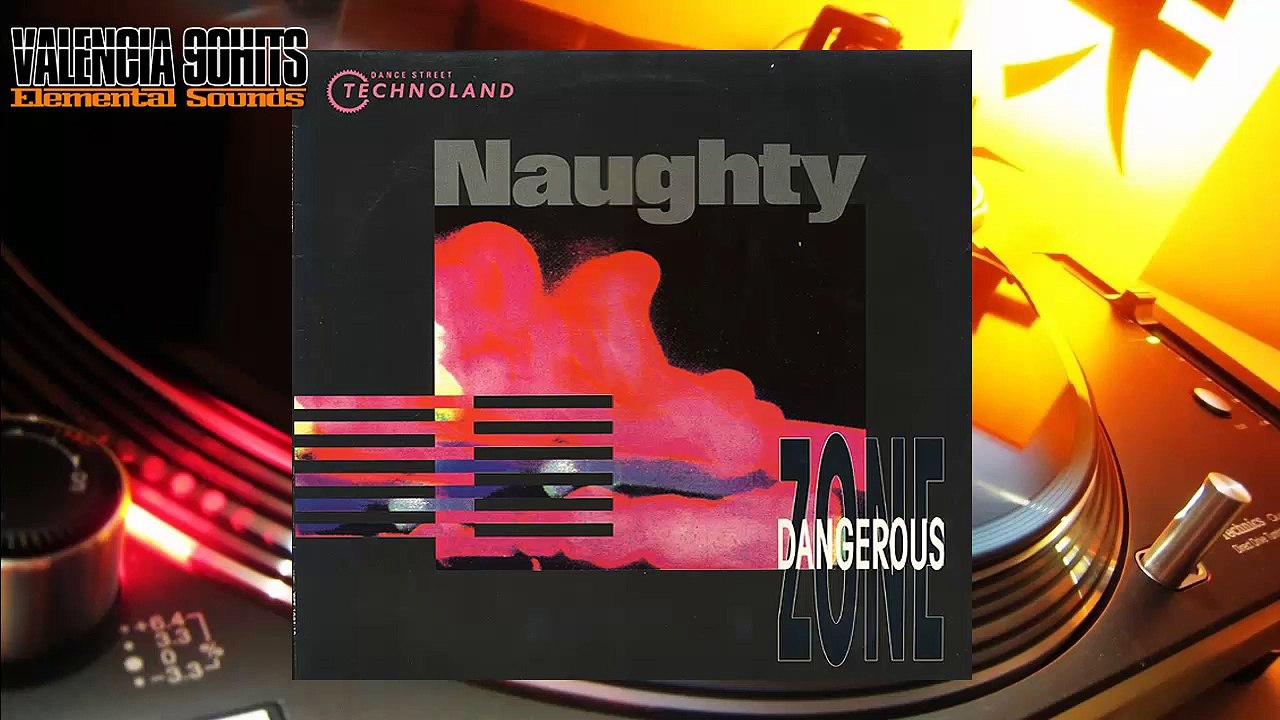 Dangerous Zone - Naughty [1991]