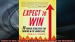 READ book  Expect to Win 10 Proven Strategies for Thriving in the Workplace Free Online