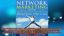 EBOOK ONLINE  Network Marketing Pro The SECRET Behind Recruiting in Network Marketing Always Know What READ ONLINE