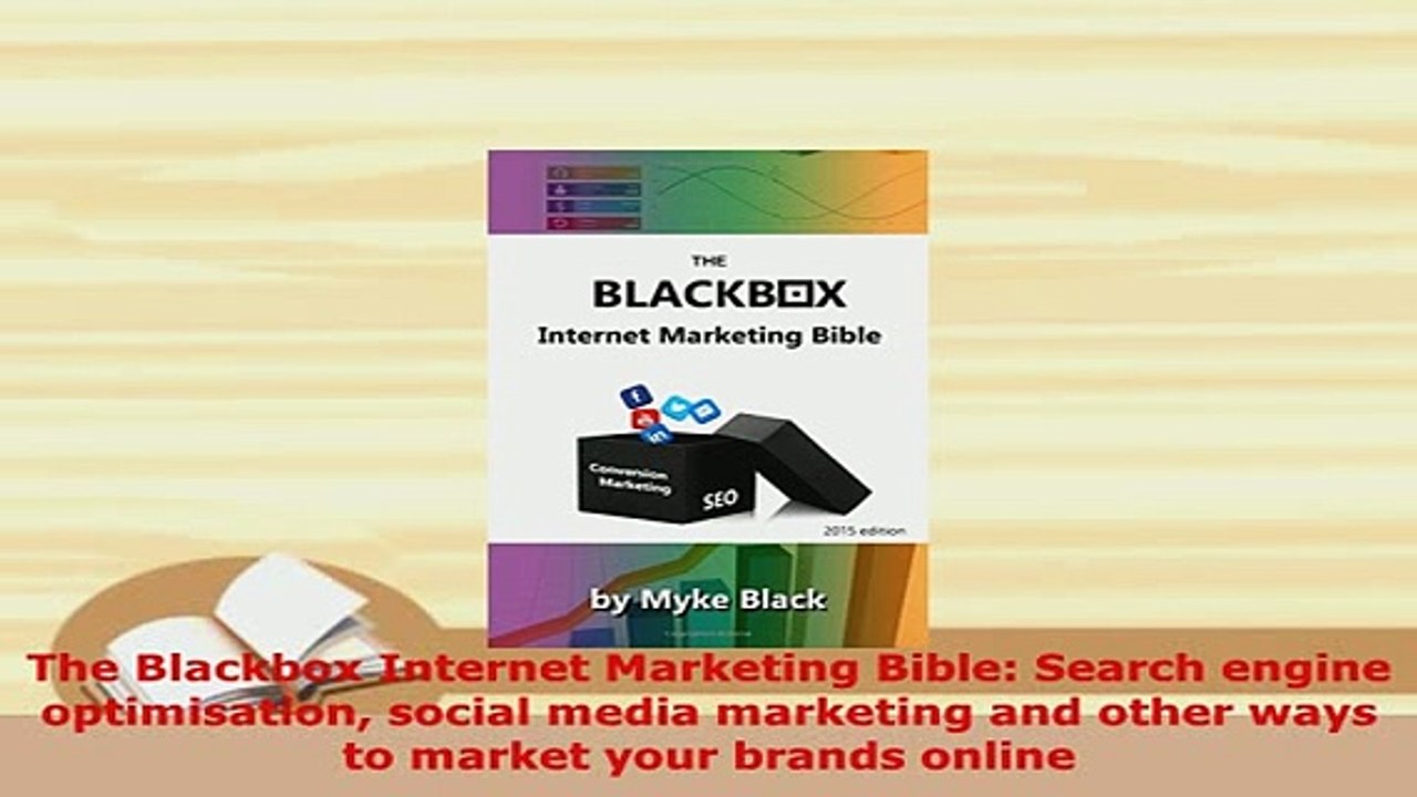 Download  The Blackbox Internet Marketing Bible Search engine optimisation social media marketing Free Books