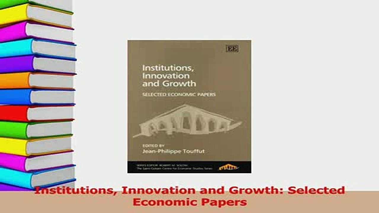 PDF  Institutions Innovation and Growth Selected Economic Papers Read Full Ebook