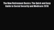 [Read book] The New Retirement Basics: The Quick and Easy Guide to Social Security and Medicare