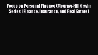 [Read book] Focus on Personal Finance (Mcgraw-Hill/Irwin Series I Finance Insurance and Real