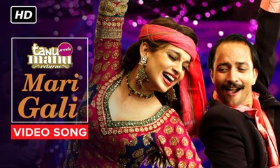 Sadi Gali Full Video Song - Tanu Weds Manu - HD