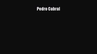 [Read Book] Pedro Cabral  EBook