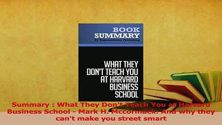 Read  Summary  What They Dont Teach You at Harvard Business School  Mark H Mccormack And Ebook Free