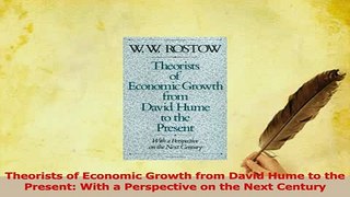 Download  Theorists of Economic Growth from David Hume to the Present With a Perspective on the PDF Free