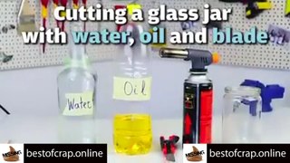 Cutting A Glass Jar, With Water,Oil And Blade