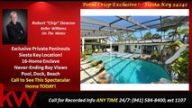 Waterfront Celebrity Home on Siesta Key: Main plus Guest Houses 6bdrm/4.5bath
