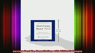 READ Ebooks FREE  Getting Past No Negotiating with Difficult People Full Ebook Online Free