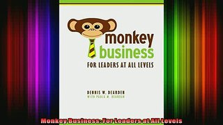 READ Ebooks FREE  Monkey Business For Leaders at All Levels Full Free