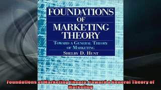 FREE PDF  Foundations of Marketing Theory Toward a General Theory of Marketing  BOOK ONLINE