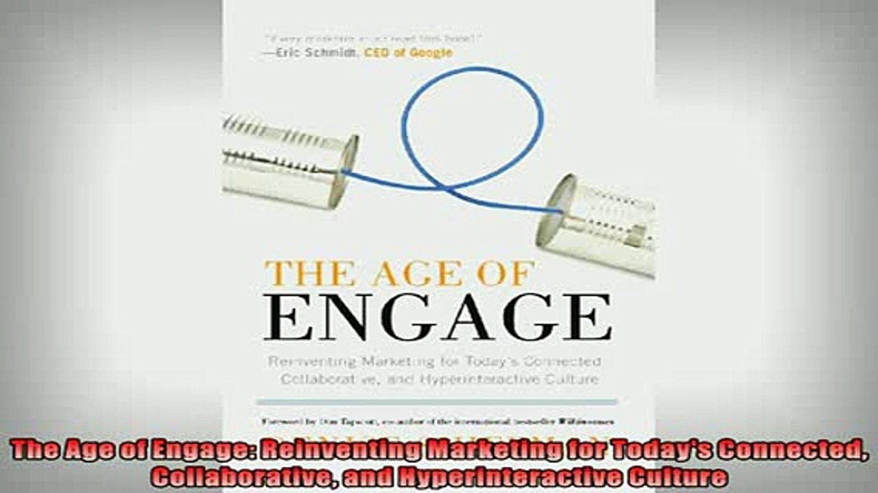 READ book  The Age of Engage Reinventing Marketing for Todays Connected Collaborative and  FREE BOOOK ONLINE