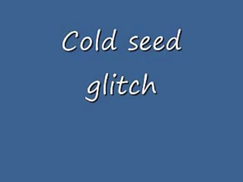 Combat arms Cold seed glitch*** unpatched***