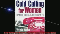 READ book  Cold Calling for Women Opening Doors and Closing Sales  FREE BOOOK ONLINE