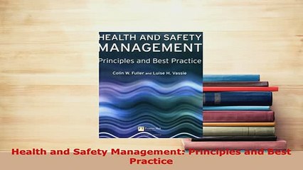 Download  Health and Safety Management Principles and Best Practice Ebook