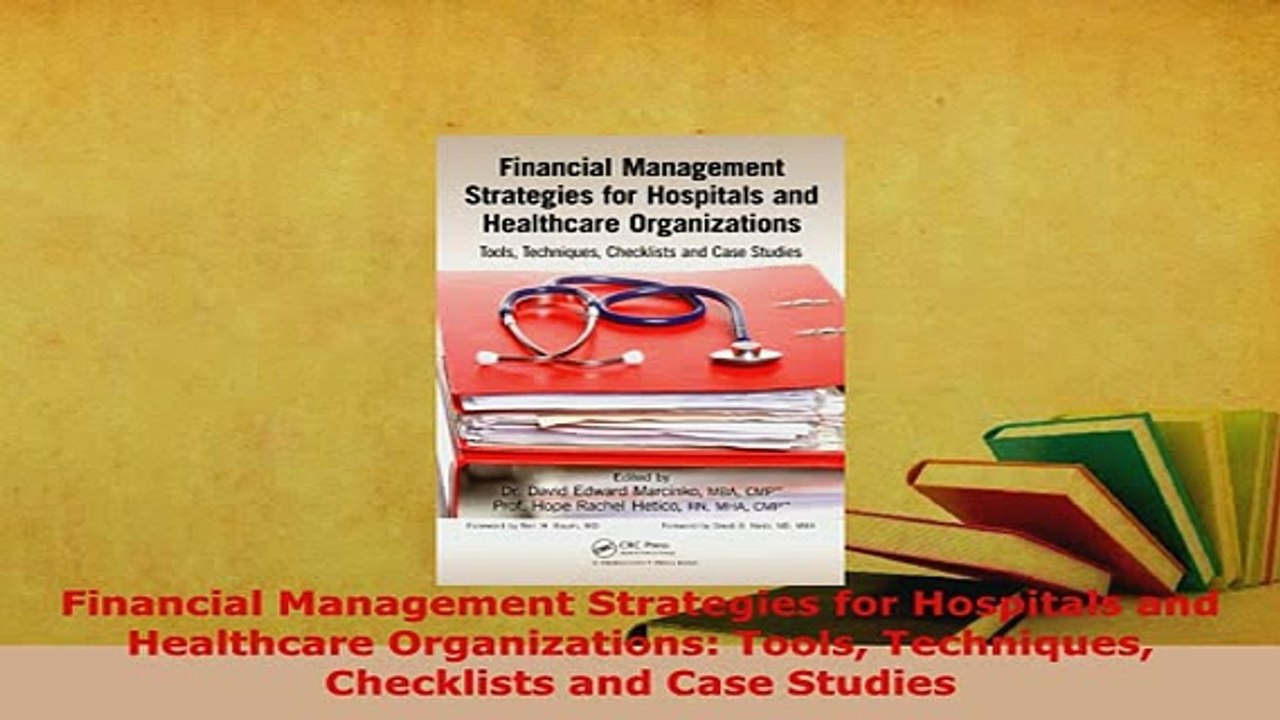 PDF  Financial Management Strategies for Hospitals and Healthcare Organizations Tools PDF Book Free