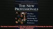 READ book  The New Professionals The Rise of Network Marketing As the Next Major Profession  FREE BOOOK ONLINE