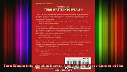 READ FREE Ebooks  Turn Waste into Wealth How to Find Cash in Every Corner of the Company Full Free