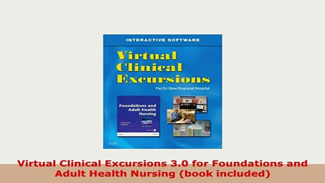 PDF  Virtual Clinical Excursions 30 for Foundations and Adult Health Nursing book included PDF Full Ebook