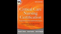 Critical Care Nursing Certification Preparation Review and Practice Exams Sixth Edition Critical Care Certification