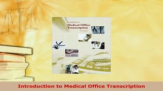 PDF  Introduction to Medical Office Transcription Download Full Ebook