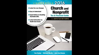 Zondervan 2016 Church and Nonprofit Tax and Financial Guide For 2015 Tax Returns Zondervan Church and Nonprofit