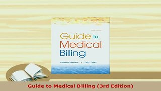 Download  Guide to Medical Billing 3rd Edition Download Online