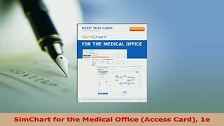 PDF  SimChart for the Medical Office Access Card 1e Download Online