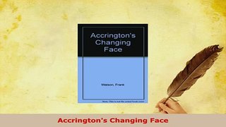 PDF  Accringtons Changing Face Download Online