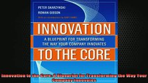 Downlaod Full PDF Free  Innovation to the Core A Blueprint for Transforming the Way Your Company Innovates Online Free
